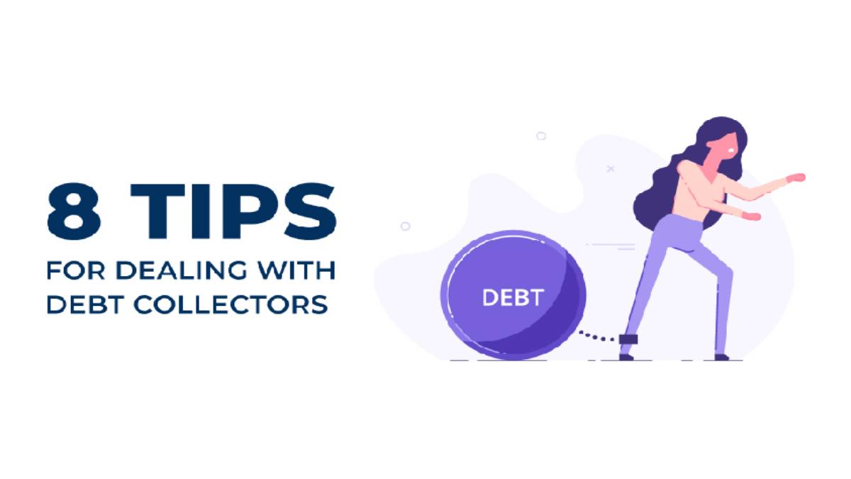 8 tips for dealing with debt collectors