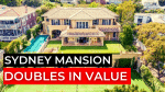 Sydney Mansion Doubles in Value Over 4 Years